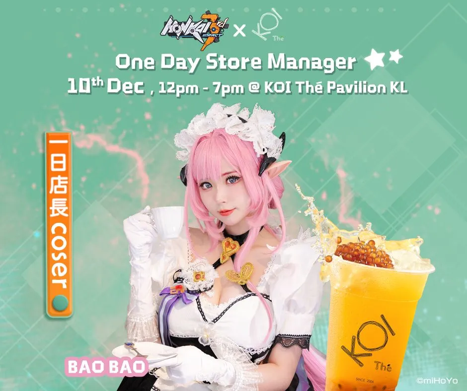 《崩壞3rd》大馬知名Coser Baobao 擔當奶茶店 KOI Thé 一日店長!別錯過了!