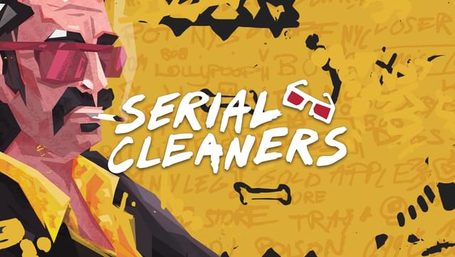 Serial Cleaners Highlights Anti-Heroes with New Trailer at The MIX 10th Anniversary Showcase