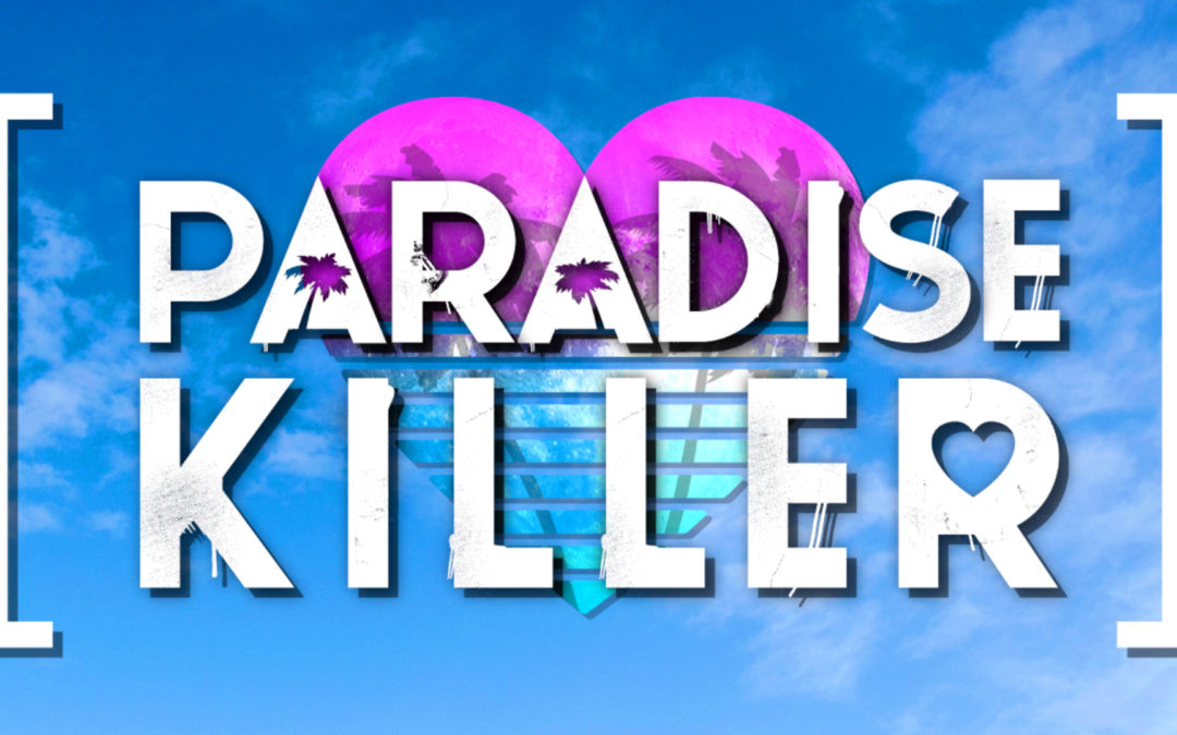 天堂谋杀案背后的真相《天堂杀手Paradise Killer》评测
