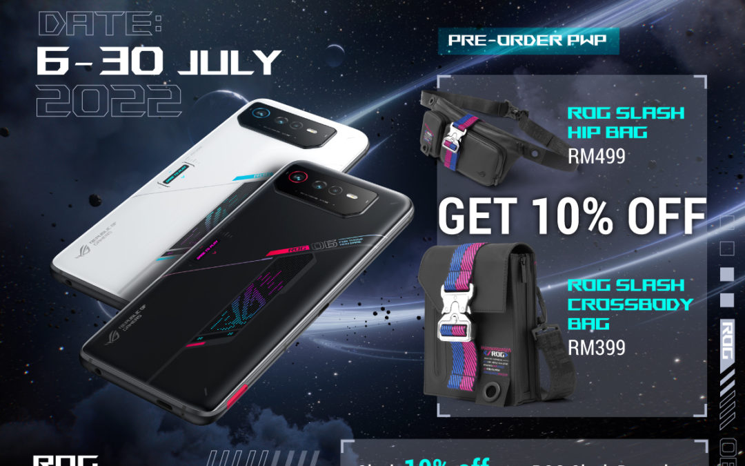 [ROG Malaysia Announcement] ROG Phone 6 Series pricing & promotion announced for Malaysia