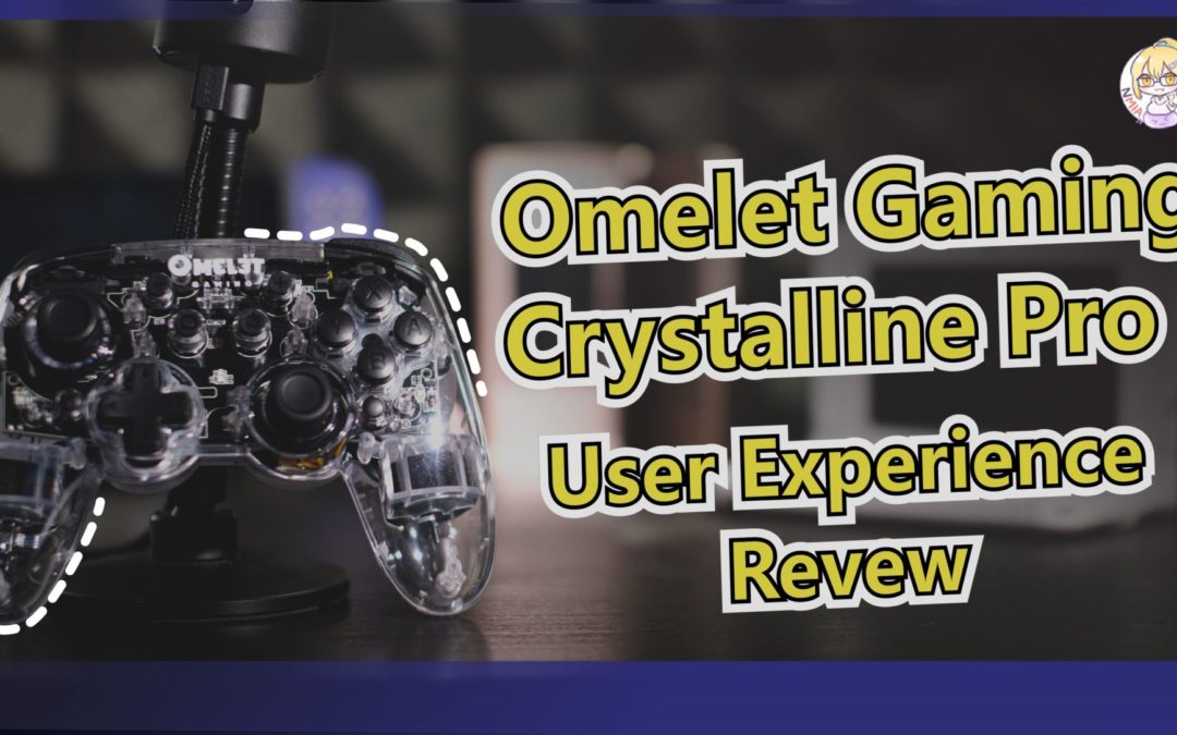 【User Experience Review】An affordable Switch Controller that felt just right – Omelet Gaming Crystalline Pro Controller