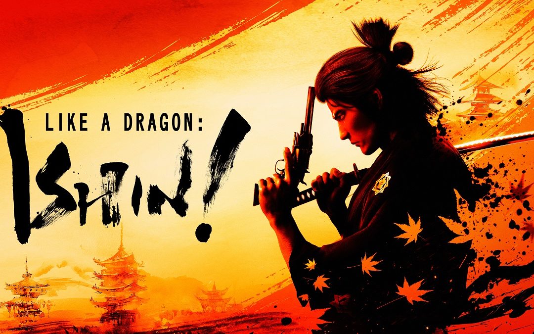 Game Trailer Released for Ryu Ga Gotoku Studio’s Newest Work – Like a Dragon: Ishin!