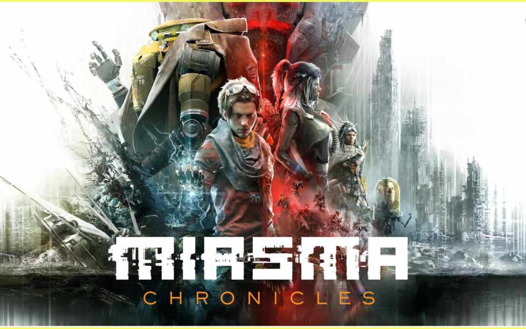 Post-Apocalyptic Tactical Adventure Miasma Chronicles Set For Digital Launch On 24th May 2023