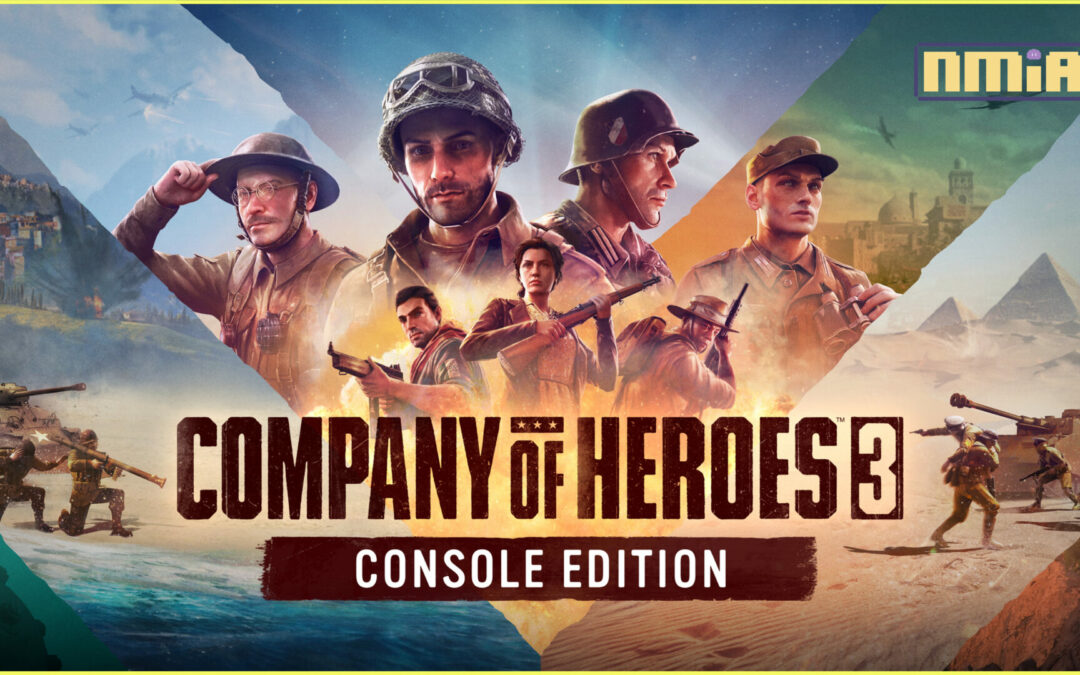 COMPANY OF HEROES 3 CONSOLE EDITION –How Relic Brought the Battlefield to Controllers