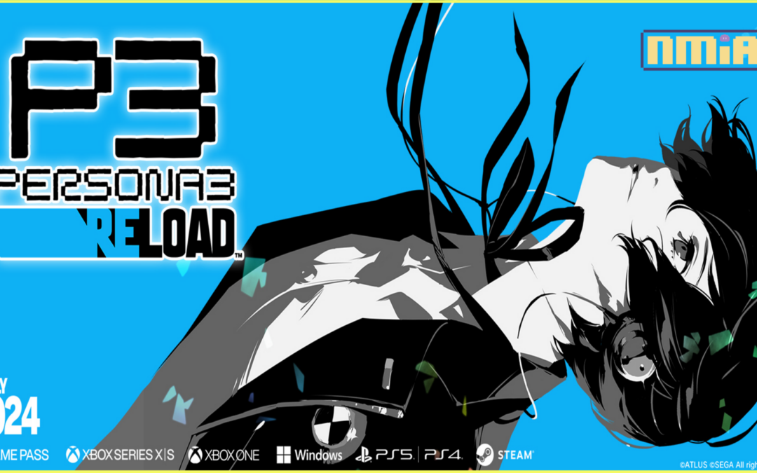 New Trailer and Other Persona 3 Reload Update Including Official Artwork  Revealed! 